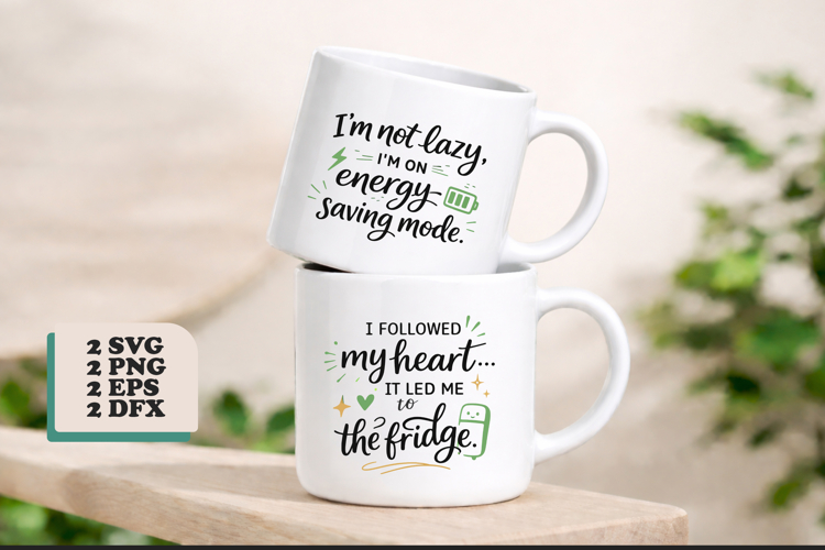 Funny Relatable Quotes Coffee Mug SVG PNG