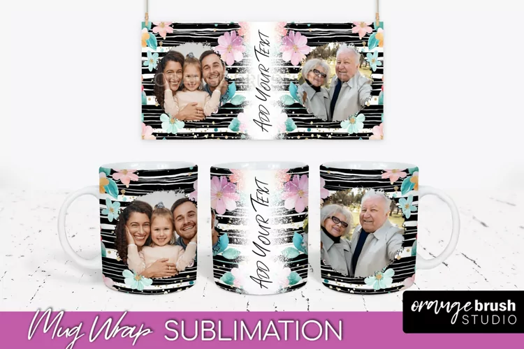Add Your Photo Mug Wrap -Floral Mug Sublimation Design