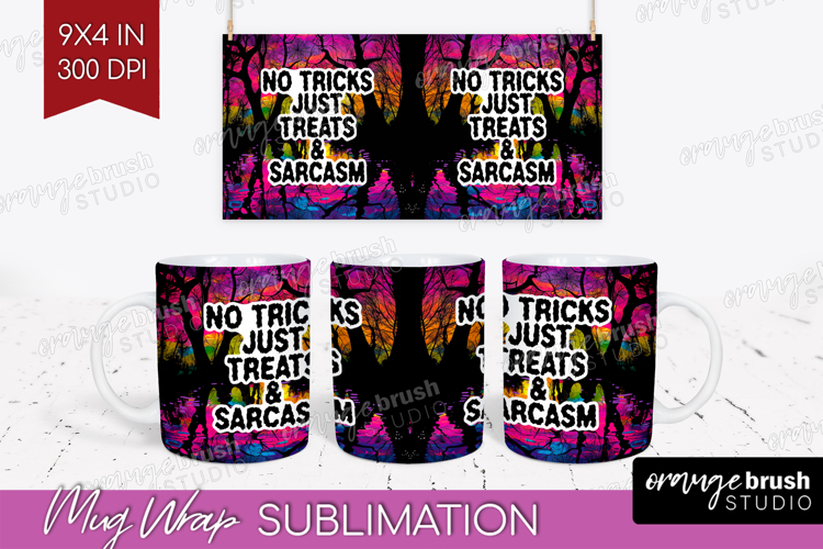 Sarcastic Quote Mug Wrap - Halloween Mug PNG Sublimation example image 1