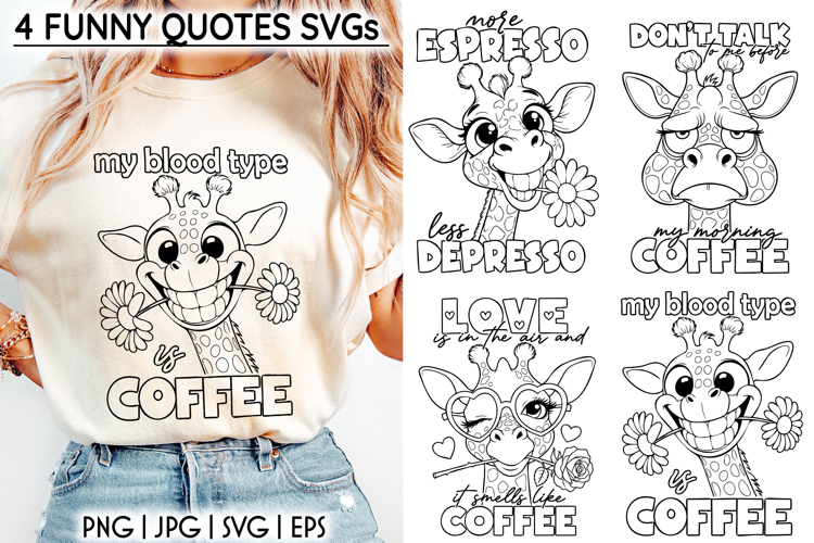 Funny Giraffe Coffee Quotes SVG Designs, Coffee Lover SVG