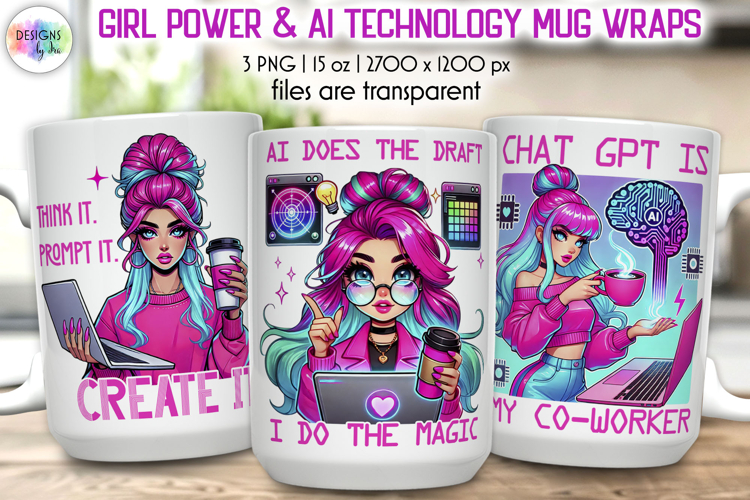 Girl Power and AI Technology Mug Wrap, Inspirational PNG