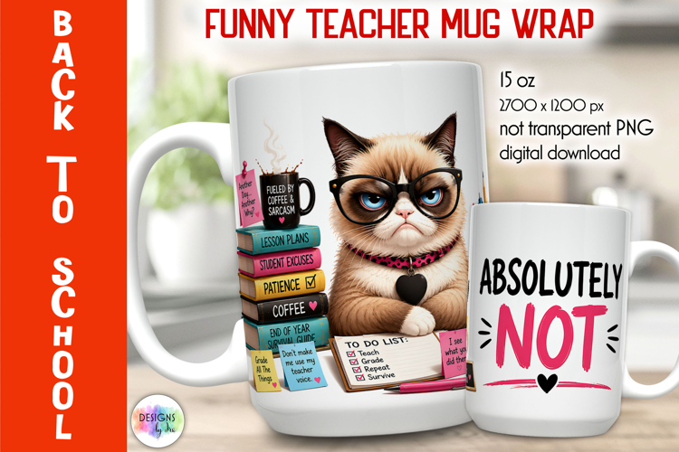 Grumpy Cat Teacher Mug Wrap Sublimation, Back to School PNG