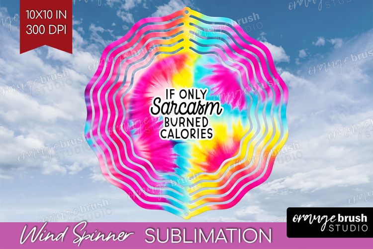 Sarcastic Quote Wind Spinner Sublimation PNG - Brush Stroke