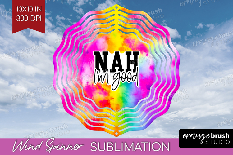Sarcastic Quote Wind Spinner Sublimation PNG - Brush Stroke