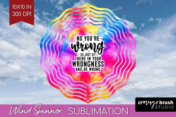 Sarcastic Quote Wind Spinner Sublimation PNG - Brush Stroke