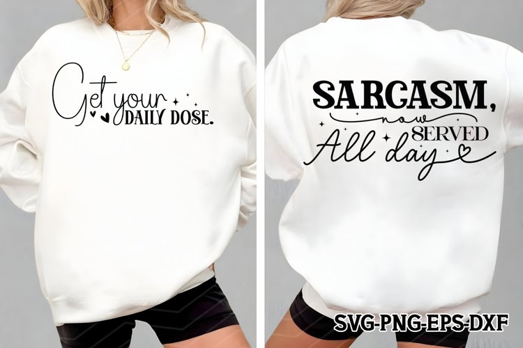 Funny Quotes Front   Back SVG PNG