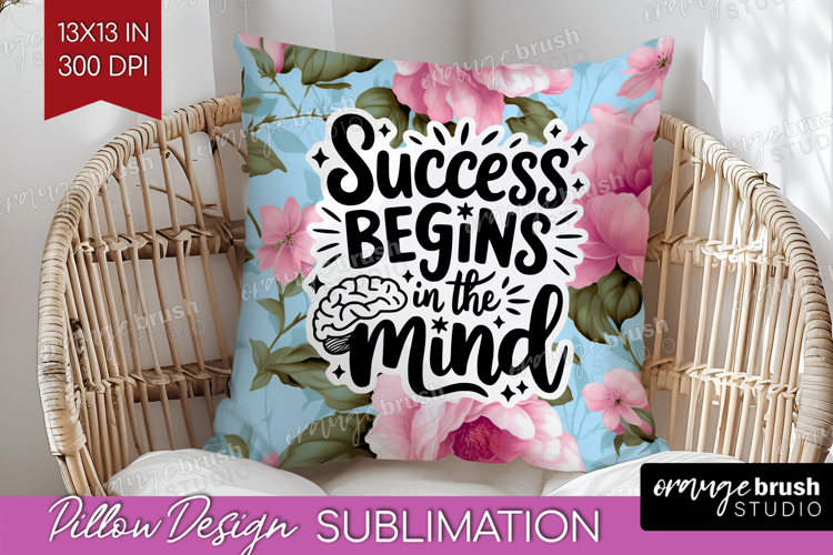 Inspirational Quote Pillow Sublimation - Floral Pillow Cover
