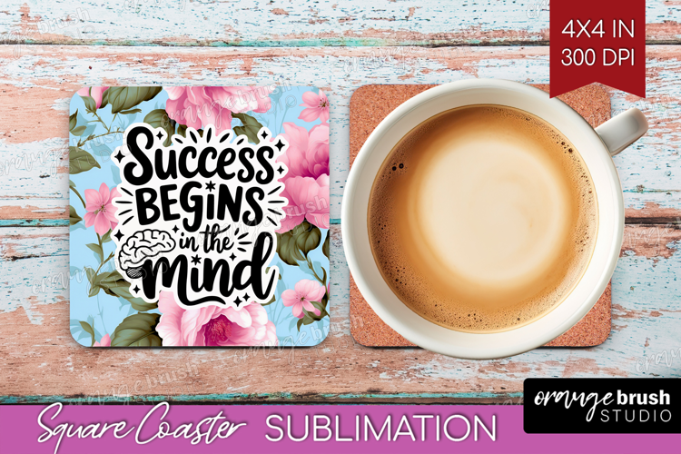 Inspirational Quote Square Coaster - Floral Coaster PNG