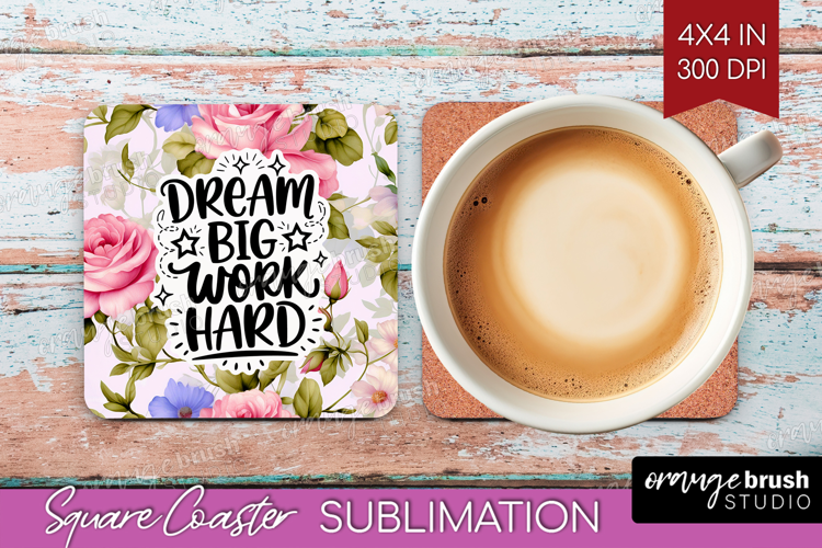 Inspirational Quote Square Coaster - Floral Coaster PNG