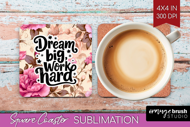Inspirational Quote Square Coaster - Floral Coaster PNG