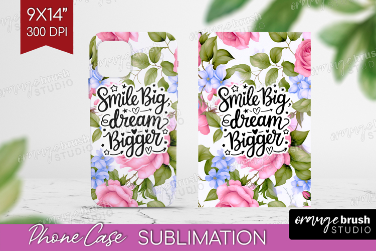 Inspirational Quote Phone Case PNG - Floral Case PNG example image 1