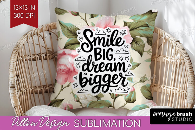 Inspirational Quote Pillow Sublimation - Floral Pillow Cover example image 1