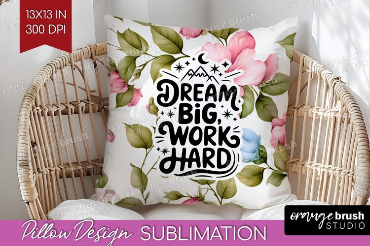 Inspirational Quote Pillow Sublimation - Floral Pillow Cover example image 1