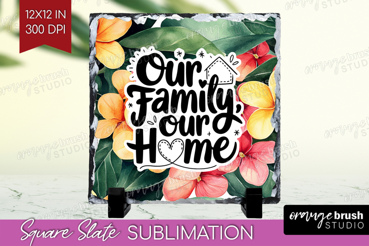 Family Quote Slate PNG - Tropical Flowers Square Slate