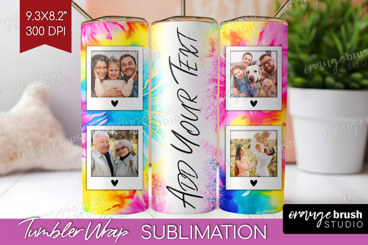 Tie Dye Photo Tumbler PNG - Rainbow Picture Tumbler Wrap