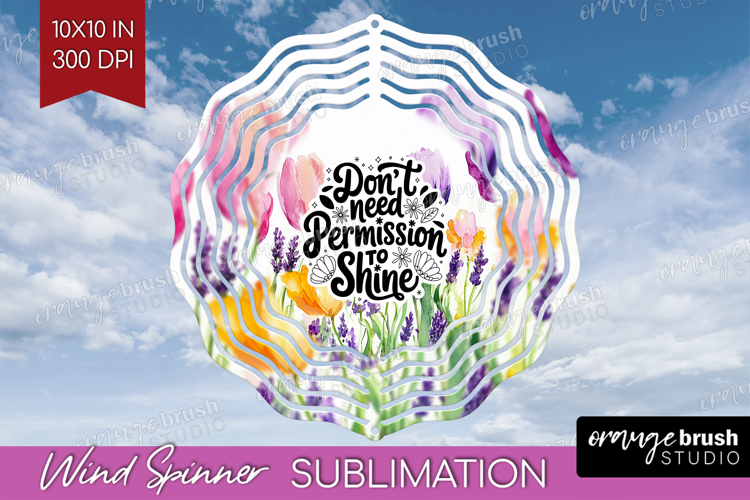 Inspirational Quote Wind Spinner Sublimation PNG - Round