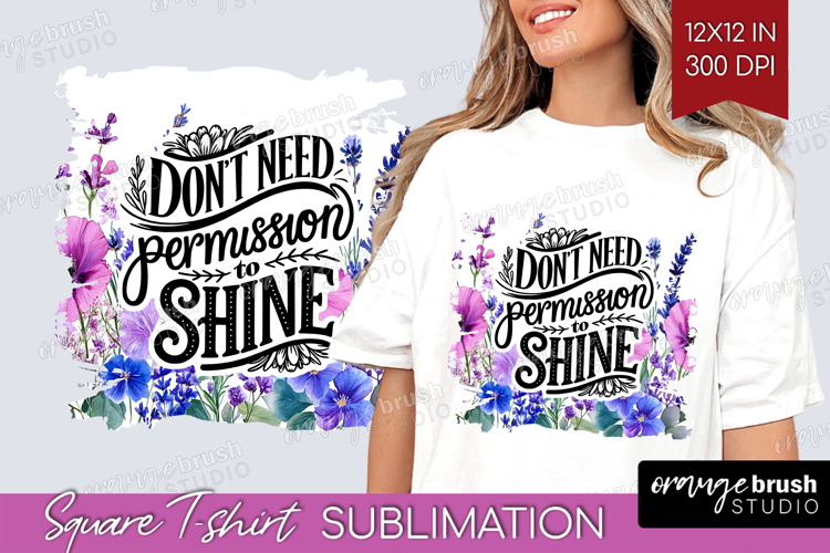 Inspirational Quote Square Tshirt Background - Wildflowers