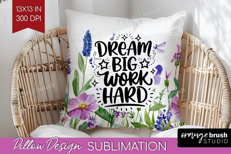 Inspirational Quote Pillow Sublimation - Wildflowers Pillow