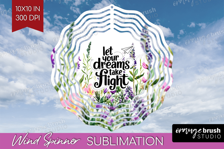 Inspirational Quote Wind Spinner Sublimation PNG - Round