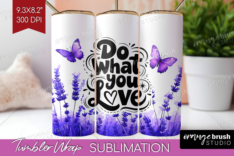 Inspirational Quote Tumbler Wrap - Wildflowers Tumbler PNG