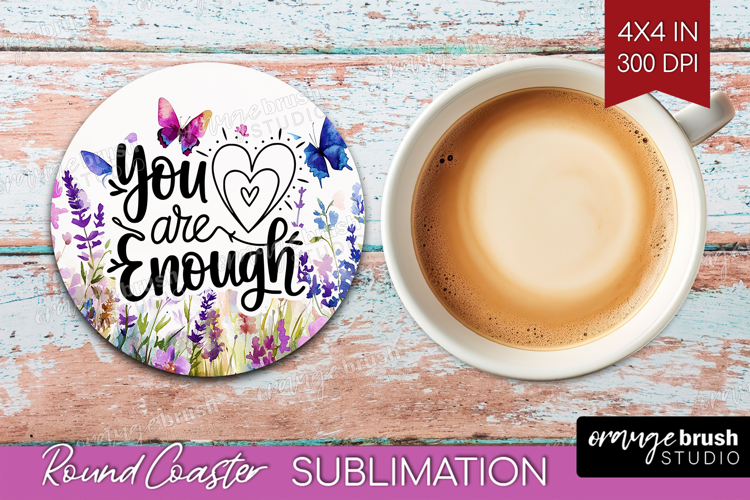 Inspirational Quote Round Coaster - Wildflowers Coaster PNG
