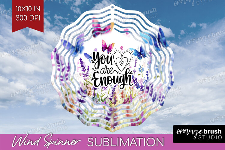 Inspirational Quote Wind Spinner Sublimation PNG - Round example image 1