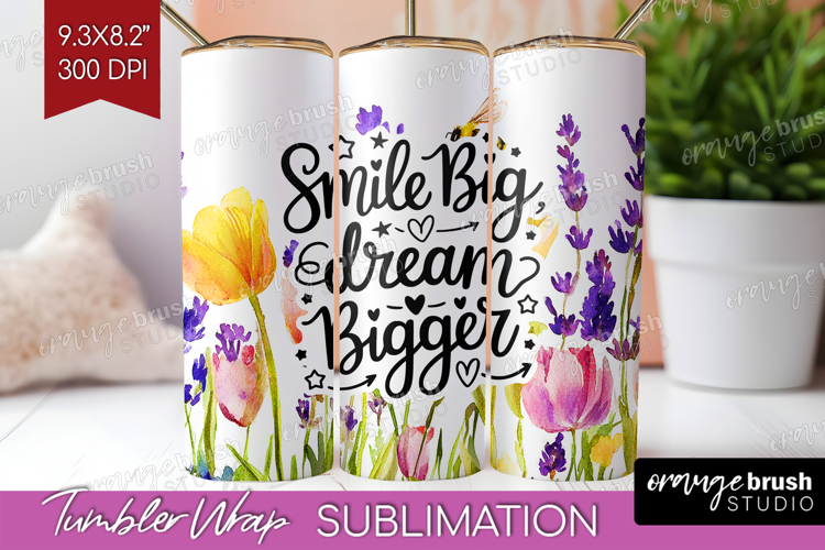 Inspirational Quote Tumbler Wrap - Wildflowers Tumbler PNG