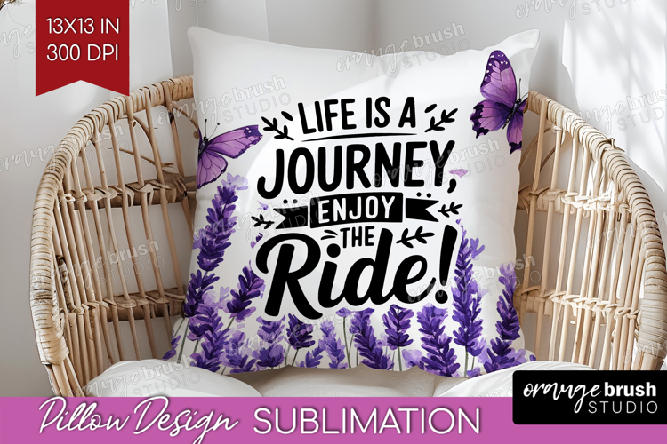 Inspirational Quote Pillow Sublimation - Wildflowers Pillow