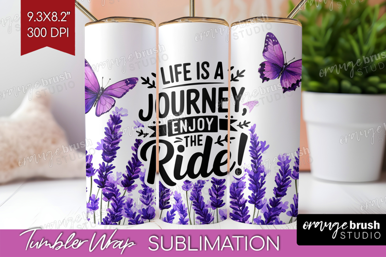 Inspirational Quote Tumbler Wrap - Wildflowers Tumbler PNG