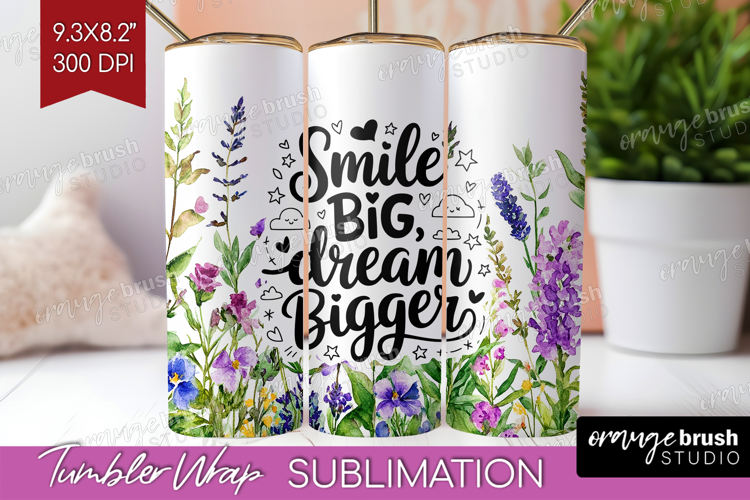 Inspirational Quote Tumbler Wrap - Wildflowers Tumbler PNG