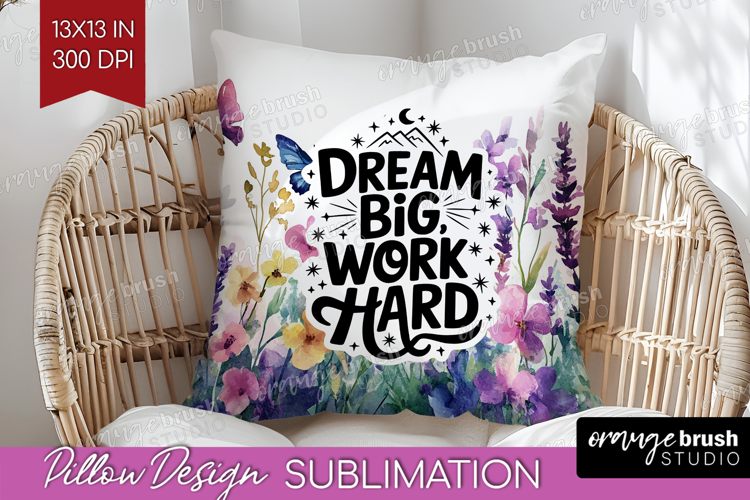 Inspirational Quote Pillow Sublimation - Wildflowers Pillow