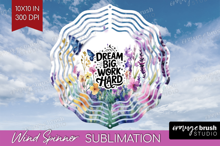 Inspirational Quote Wind Spinner Sublimation PNG - Round
