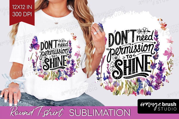Inspirational Quote Round Tshirt Background - Wildflowers example image 1