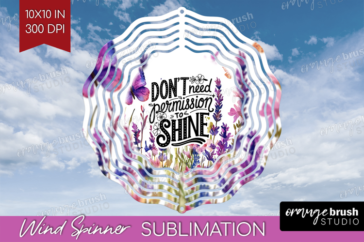 Inspirational Quote Wind Spinner Sublimation PNG - Round