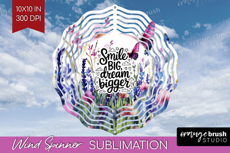 Inspirational Quote Wind Spinner Sublimation PNG - Round example image 1