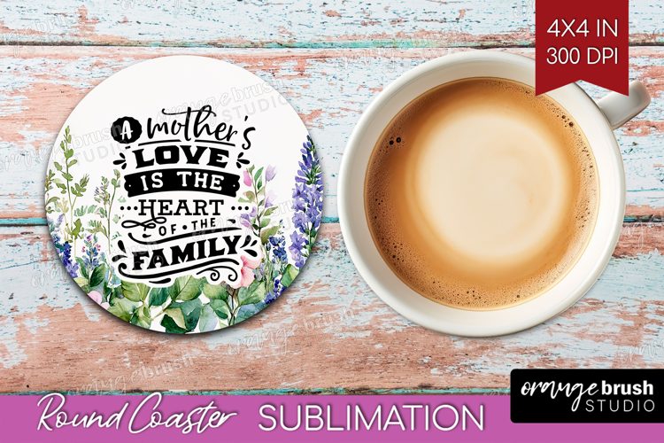 Mothers Day Quote Round Coaster - Wildflowers Coaster PNG