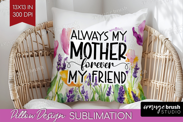 Mothers Day Quote Pillow Sublimation - Wildflowers Pillow