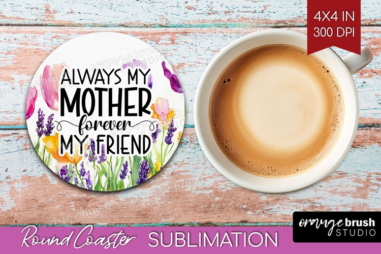 Mothers Day Quote Round Coaster - Wildflowers Coaster PNG