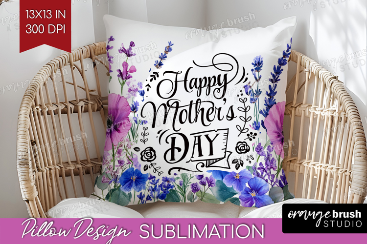 Mothers Day Quote Pillow Sublimation - Wildflowers Pillow
