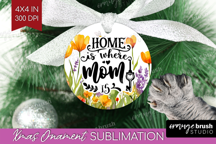 Mothers Day Quote Ornament PNG - Wildflowers PNG Sublimation