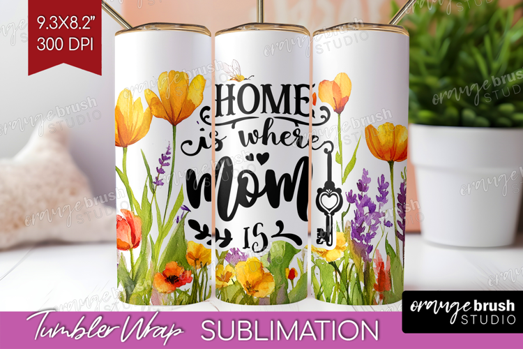 Mothers Day Quote Tumbler Wrap - Wildflowers Tumbler PNG