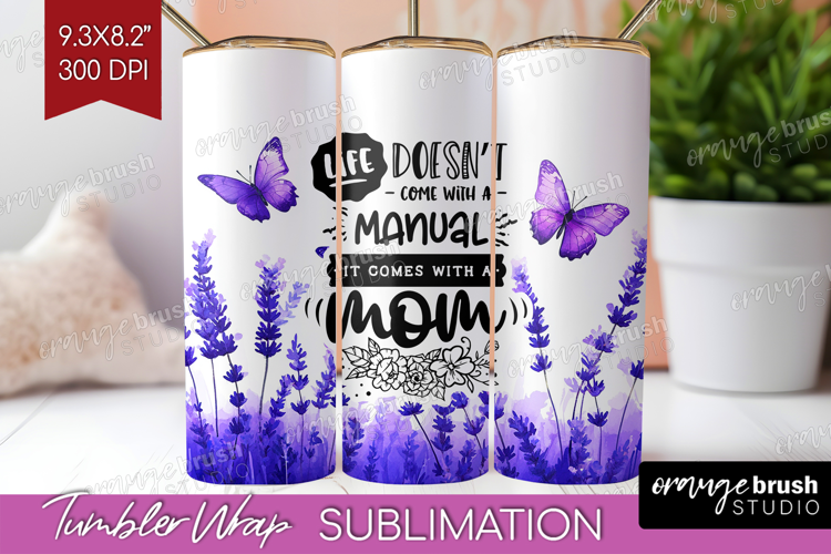 Mothers Day Quote Tumbler Wrap - Wildflowers Tumbler PNG