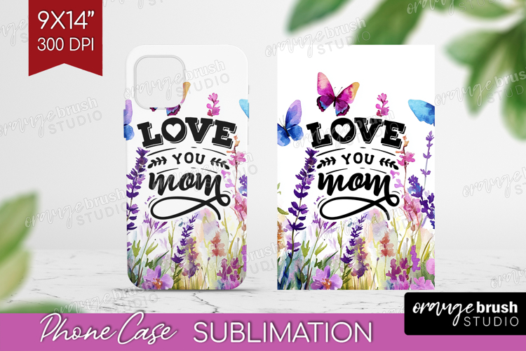 Mothers Day Quote Phone Case PNG - Wildflowers Case PNG