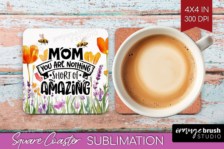 Mothers Day Quote Square Coaster - Wildflowers Coaster PNG