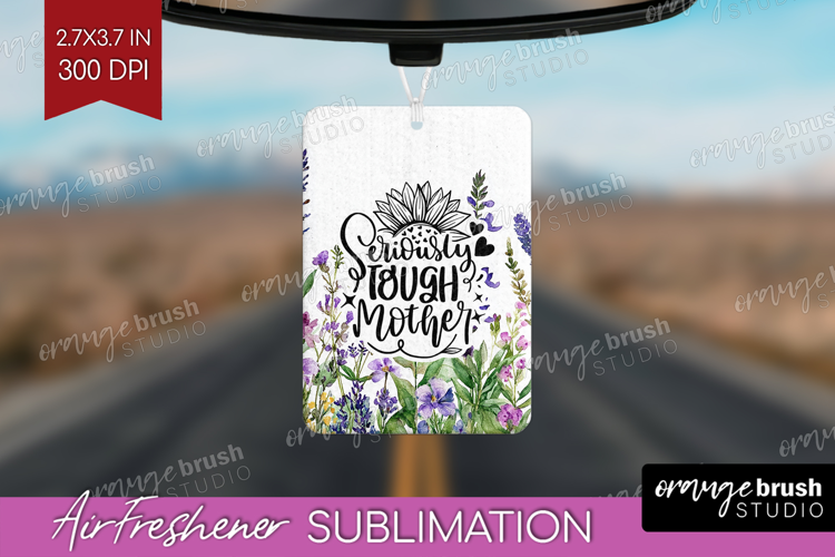 Mothers Day Quote Air Freshener PNG - Wildflowers PNG