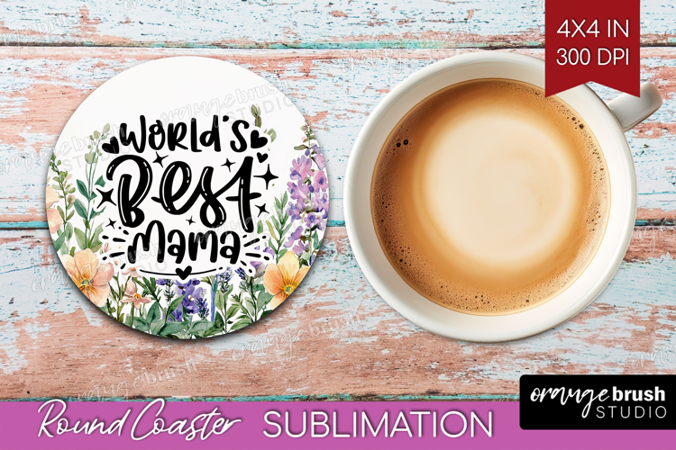 Mothers Day Quote Round Coaster - Wildflowers Coaster PNG