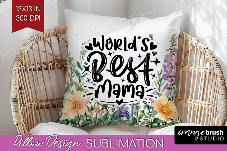 Mothers Day Quote Pillow Sublimation - Wildflowers Pillow