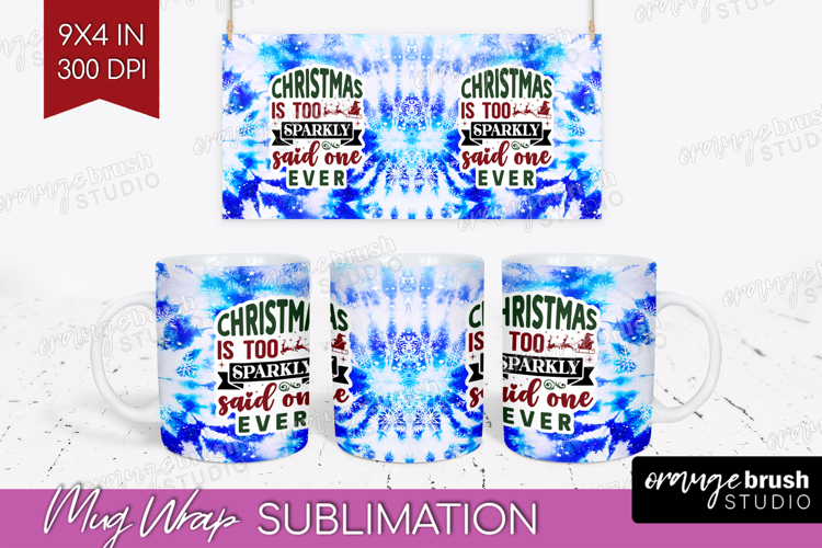 Sarcastic Christmas Quote Mug Wrap - Winter Tie Dye Mug PNG