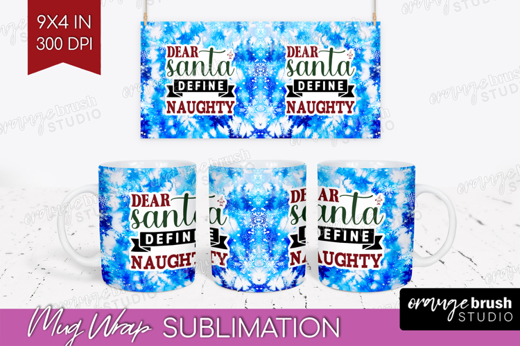Sarcastic Christmas Quote Mug Wrap - Winter Tie Dye Mug PNG