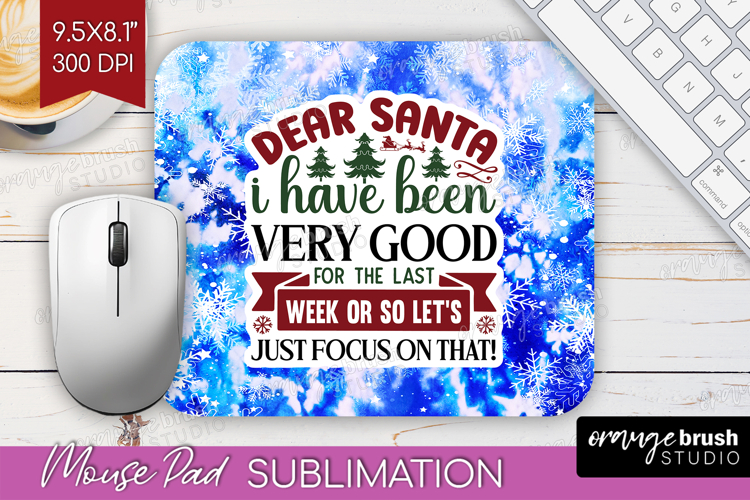 Sarcastic Christmas Quote Mouse Pad Sublimation - Winter Tie